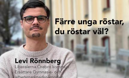 Levi Rönnberg, jag oroas av att färre unga går och röstar