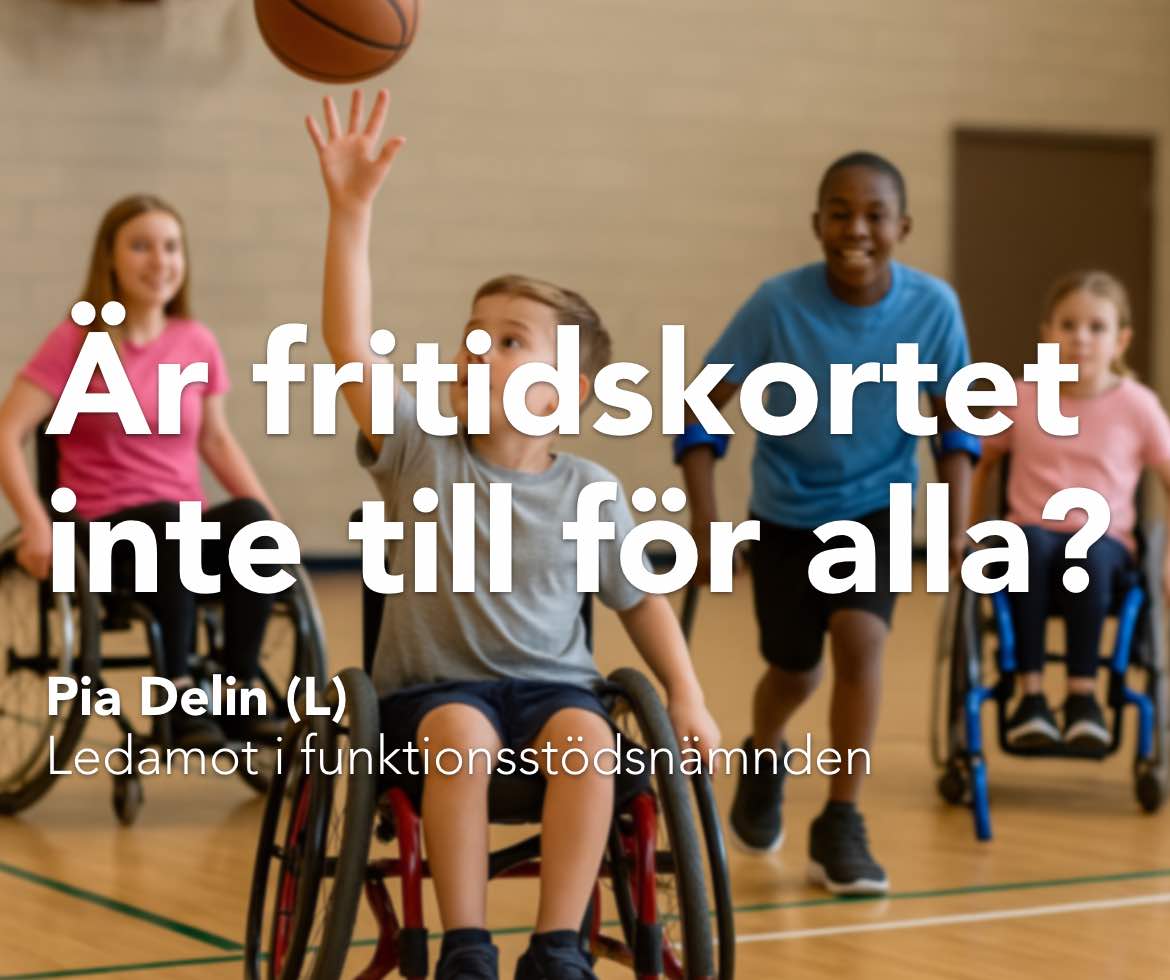 Pia Delin, Liberalerna Örebro kommun Ledamot Funktionsstödsnämnden - är inte fritidskorter till för alla?