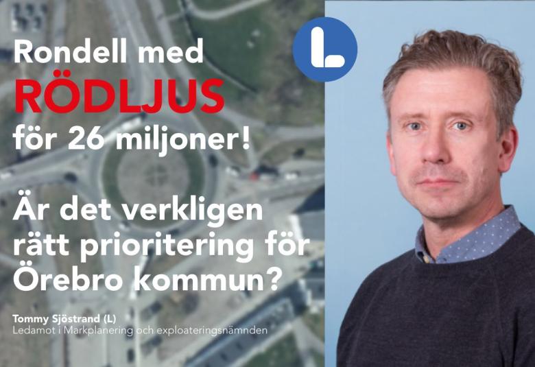 Tommy Sjöstrand (L) Ledamot i Markplanering och exploateringsnämnden
