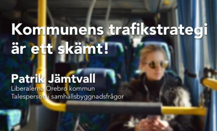 Patrik Jämtvall, Liberalerna Örebro kommun Talesperson i samhällsbyggnadsfrågor Ledamot Kommunfullmäktige  2:e vice ordförande Bygg- och miljönämnden