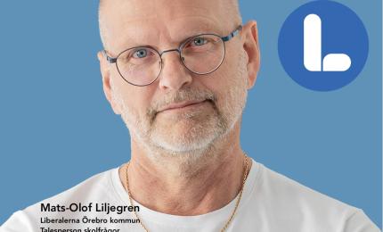 Mats-Olof Liljegren, Liberalerna Örebro kommun Talesperson i skolfrågor Ledamot Kommunfullmäktige 2:e vice ordförande Grundskolenämnden 