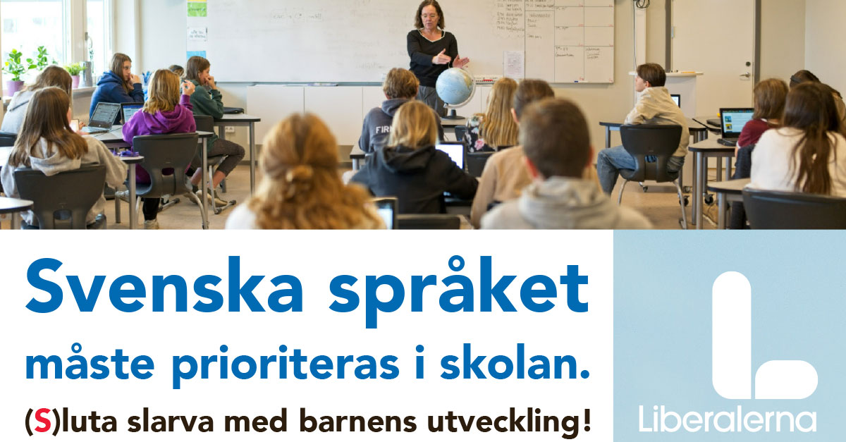 1:a VALLÖFTET från Liberalerna Örebro kommun*  Svenska språket ska prioriteras i skolan.