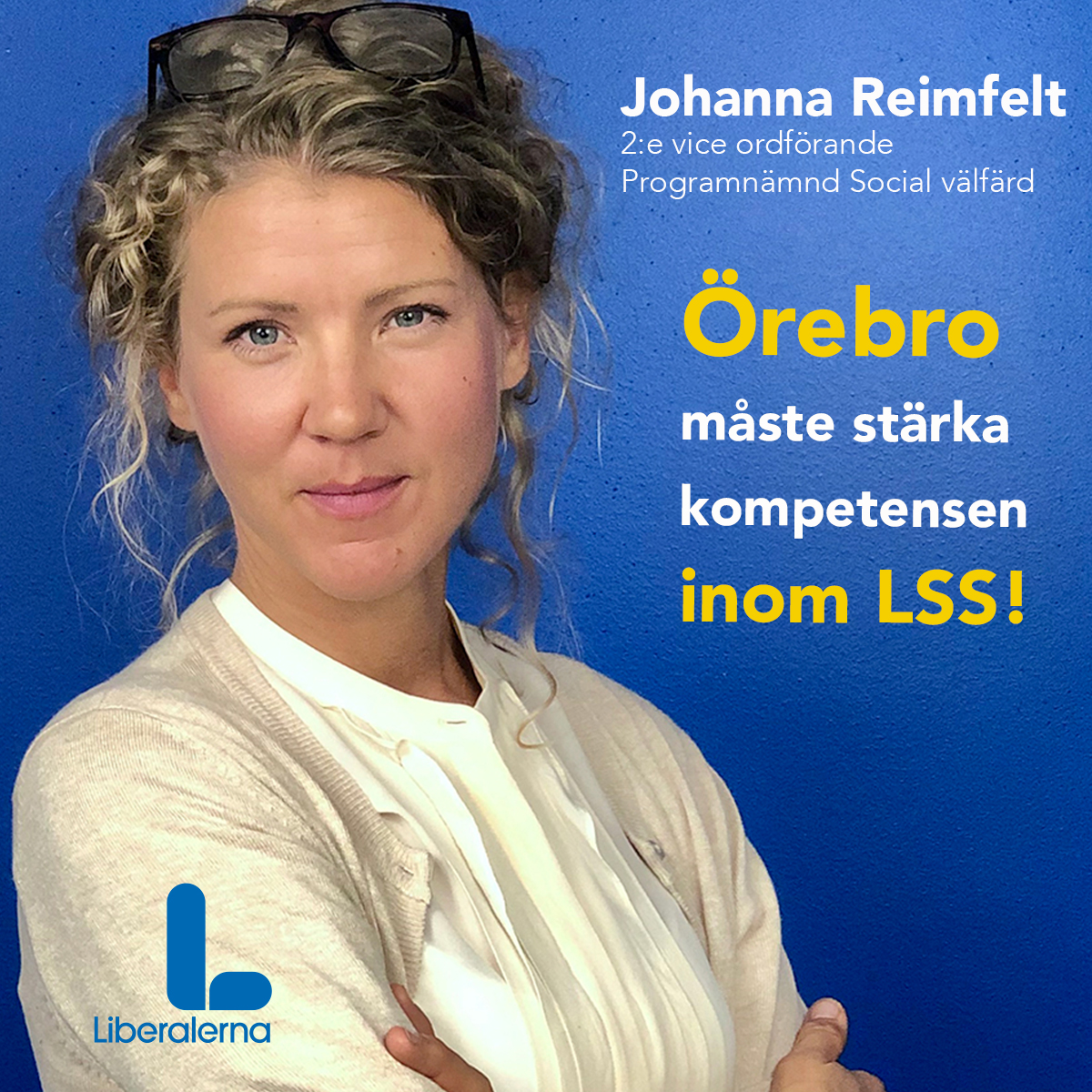 Johanna Reimfelt Liberalerna Örebro 2:e vice ordförande Programnämnd Social välfärd