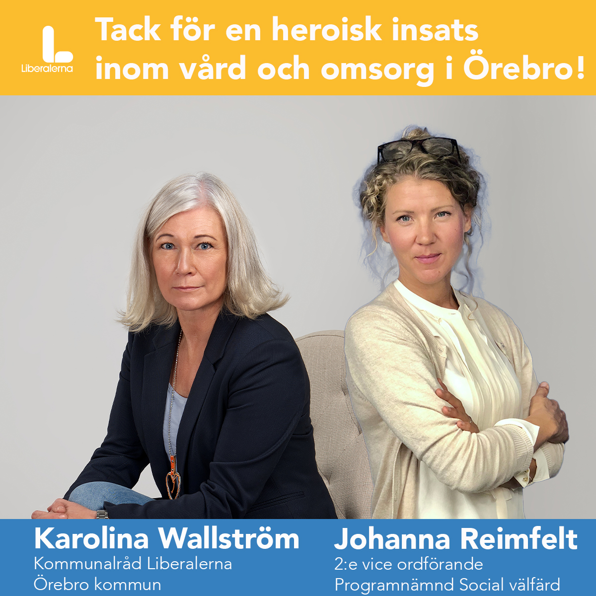 Karolina Wallström (L) Kommunalråd och Johanna Reimfelt