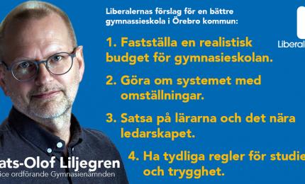 Mats-Olof Liljegren, Liberalerna 2:e vice ordförande Gymnasienämnden 