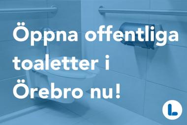 Öppna offentliga toaletter nu!