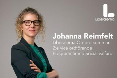 Johanna Reimfelt Liberalerna Örebro kommun 2:e vice ordförande Programnämnd Social välfärd