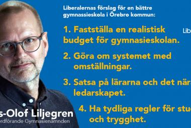 Mats-Olof Liljegren, Liberalerna 2:e vice ordförande Gymnasienämnden 